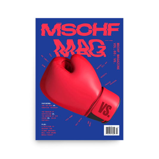 MSCHF Mag Vol. 3